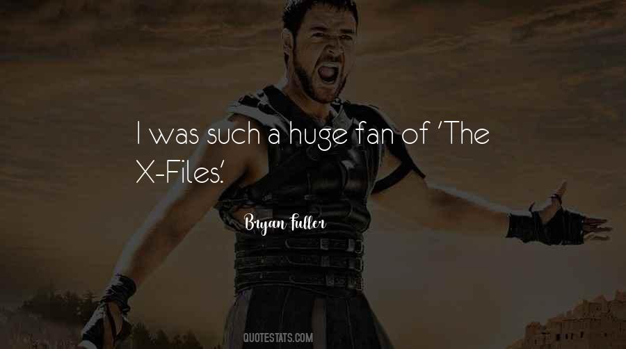 Quotes About The X Files #1744858