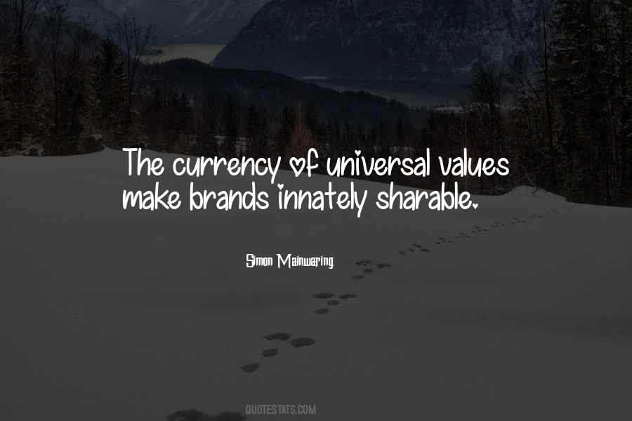 Universal Values Quotes #704874