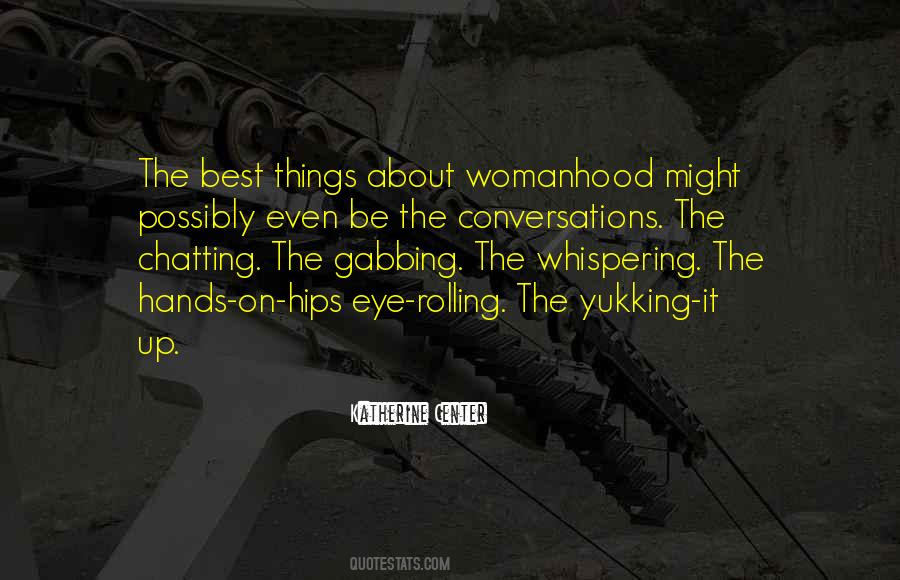 Yukking It Up Quotes #615604