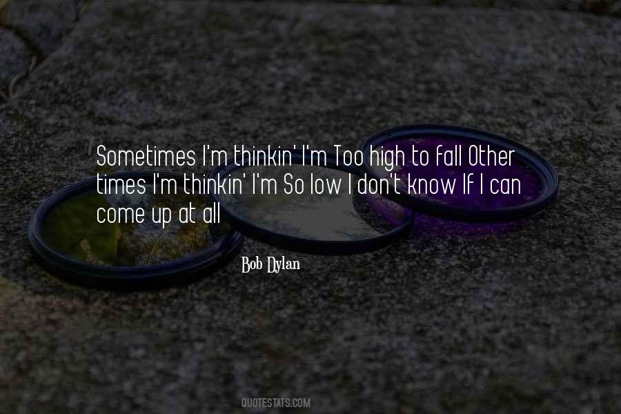 Too High Quotes #1623607