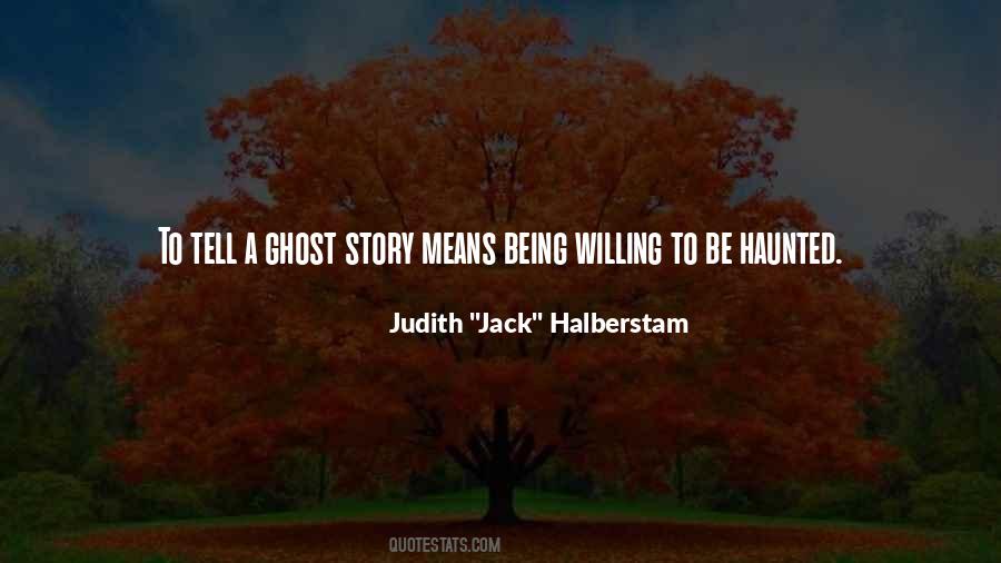 Ghost Story Quotes #111456