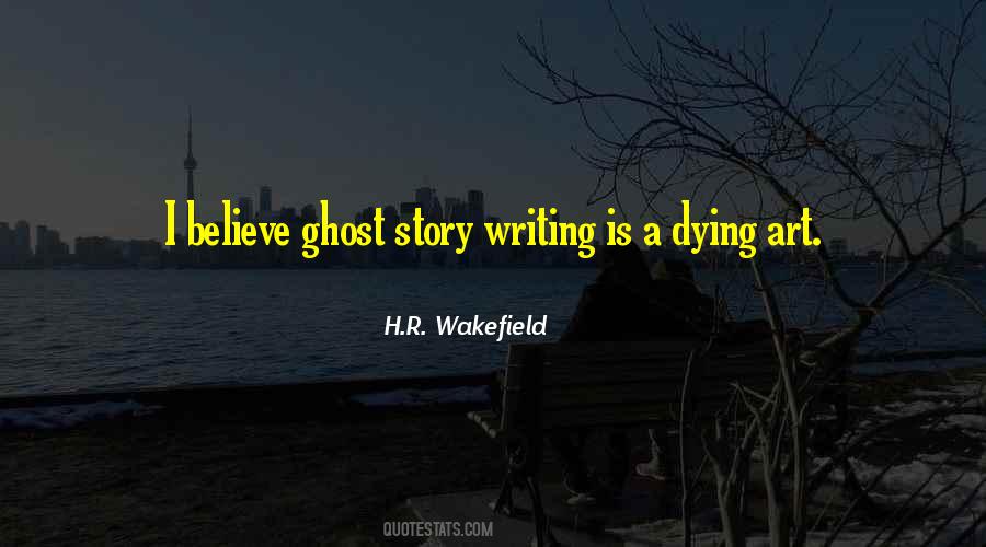 Ghost Story Quotes #1343083