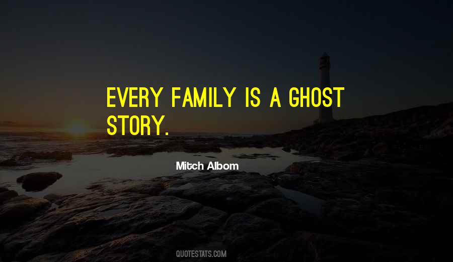 Ghost Story Quotes #1405247