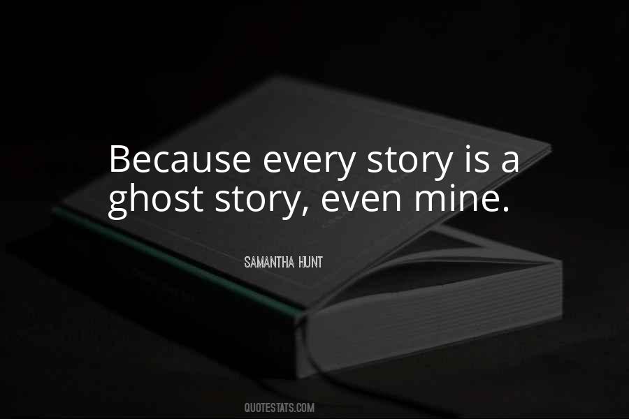 Ghost Story Quotes #1753736