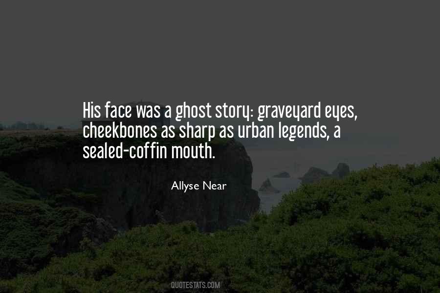 Ghost Story Quotes #1810522