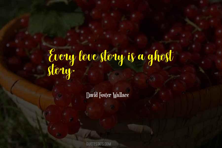 Ghost Story Quotes #185795