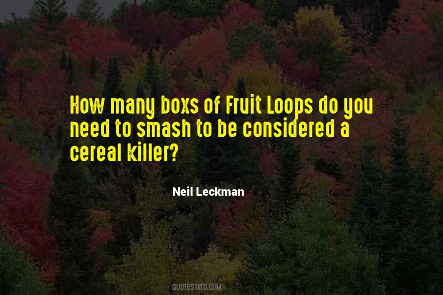 Cereal Killer Quotes #1502145