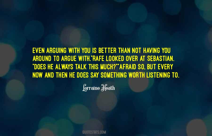 Argue Quotes #1763305