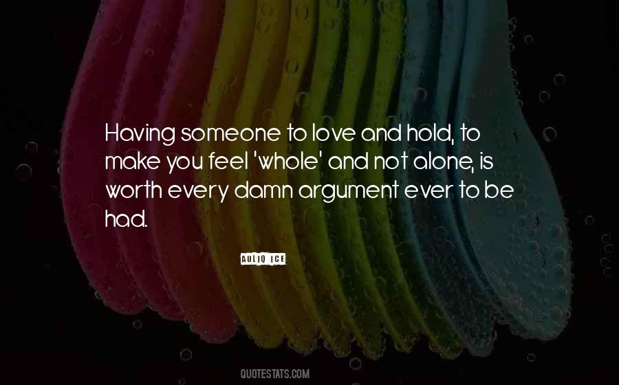 Argument Love Quotes #1427035