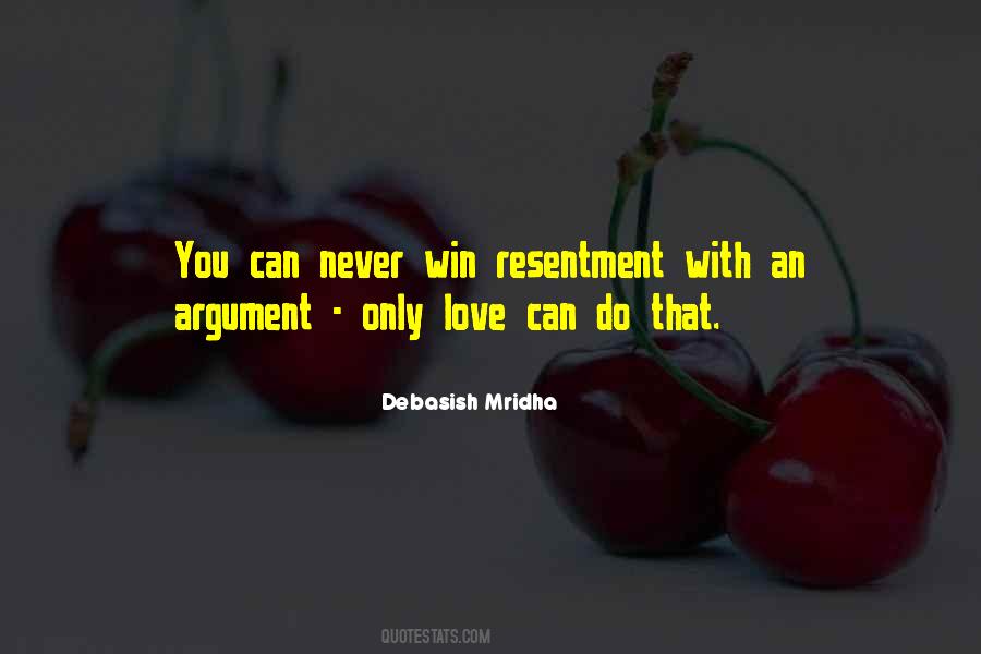 Argument Love Quotes #1518530