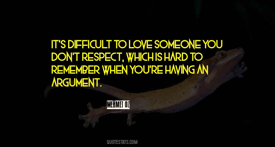 Argument Love Quotes #1532476