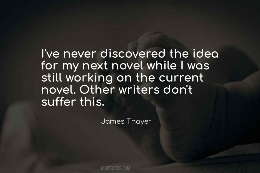 Novel Writers Quotes #1562107