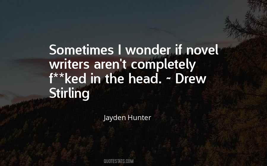 Novel Writers Quotes #97549