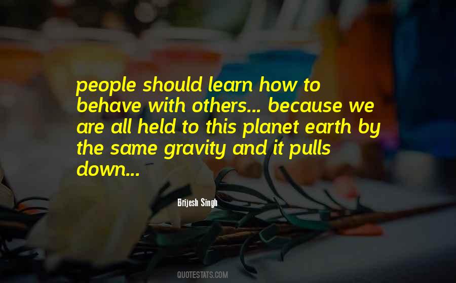 Down To Earth People Quotes #1194418