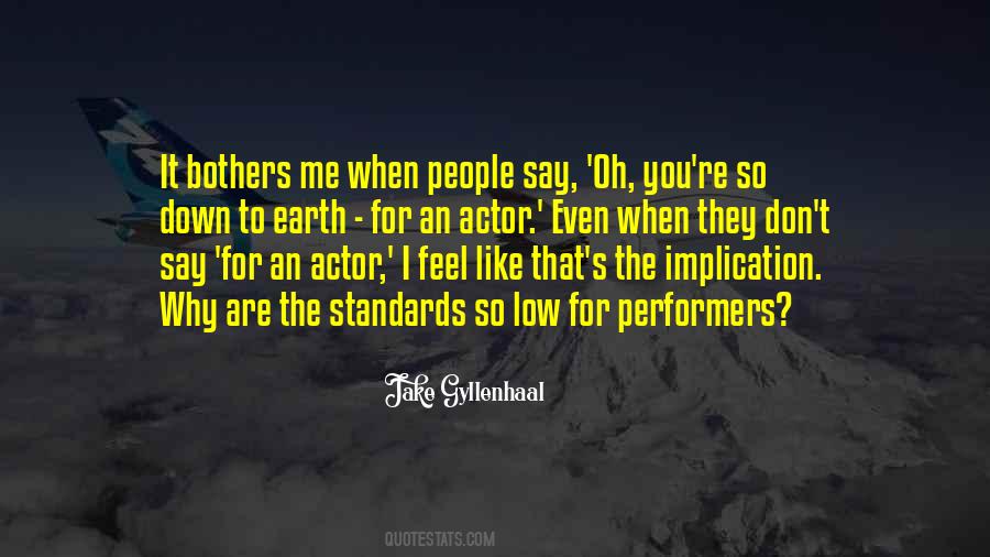 Down To Earth People Quotes #1798214
