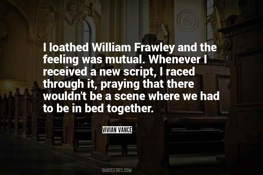 Feeling Is Mutual Quotes #1093367