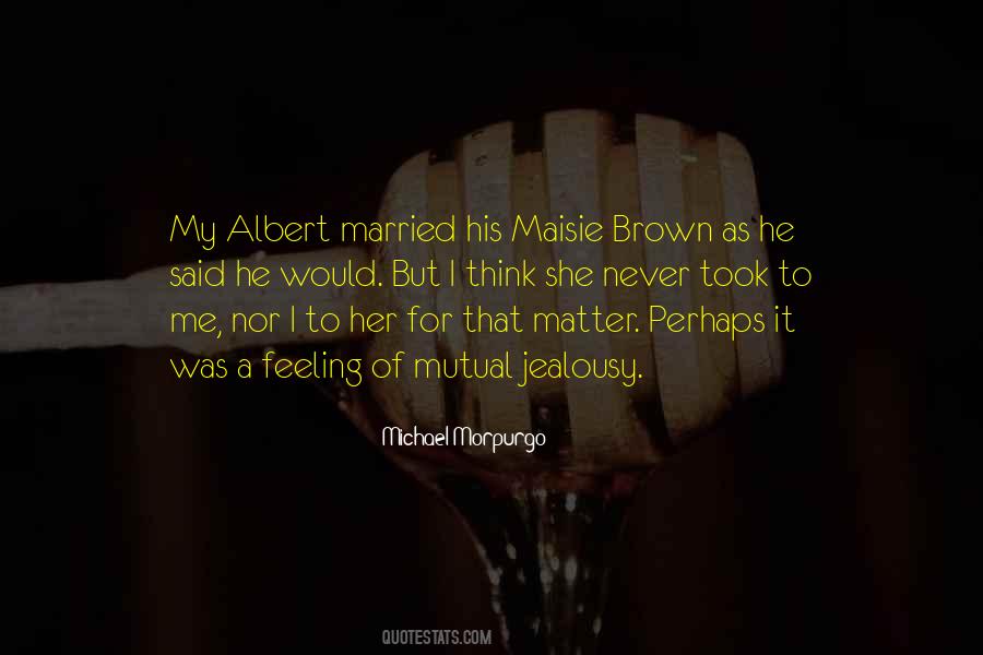 Feeling Is Mutual Quotes #1137484
