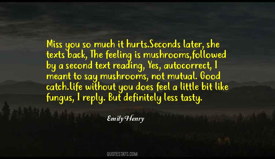 Feeling Is Mutual Quotes #1704622