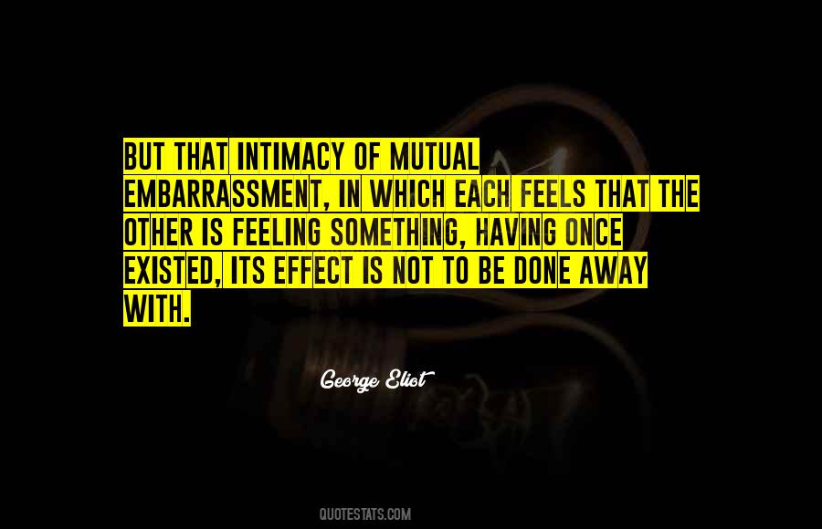 Feeling Is Mutual Quotes #780164