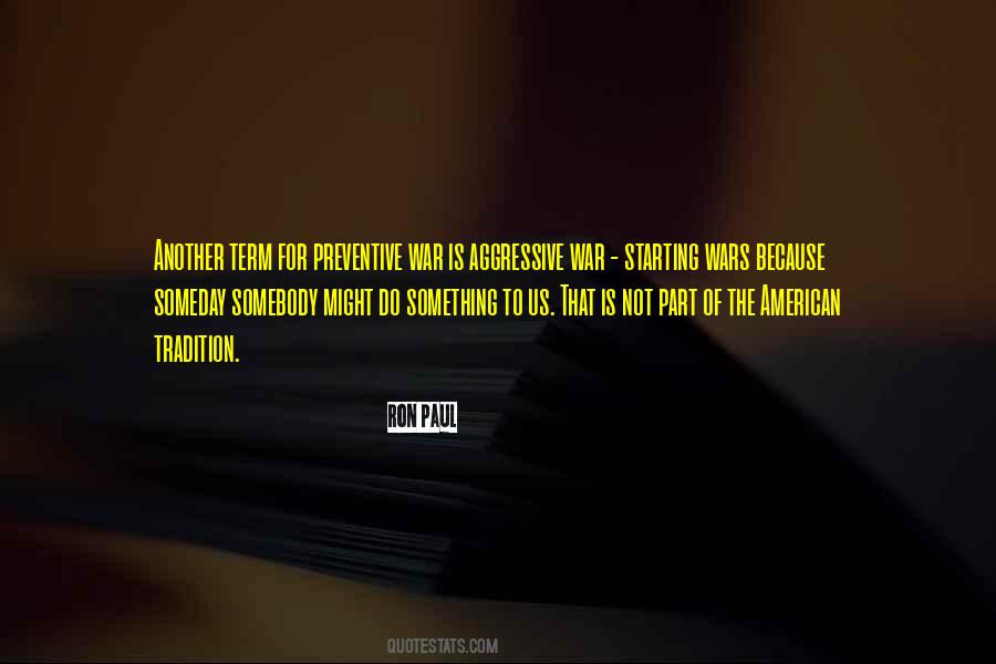 American Tradition Quotes #389148