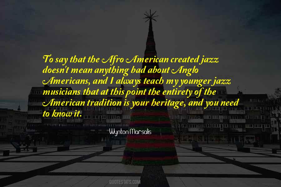 American Tradition Quotes #401754