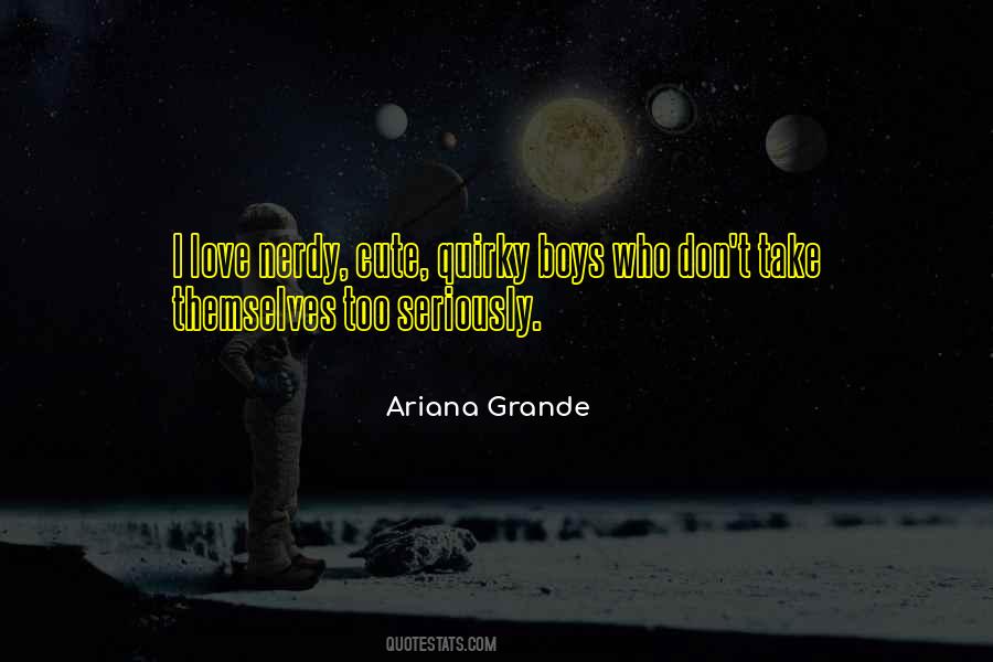 Ariana Grande's Quotes #1668288