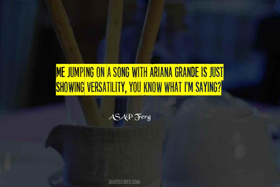 Ariana Grande's Quotes #985354