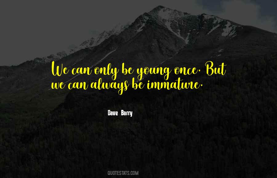 Only Be Quotes #1631581