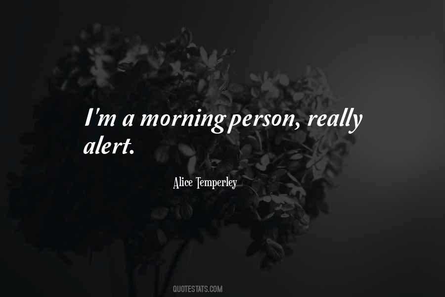 Quotes About Morning Person #1013178