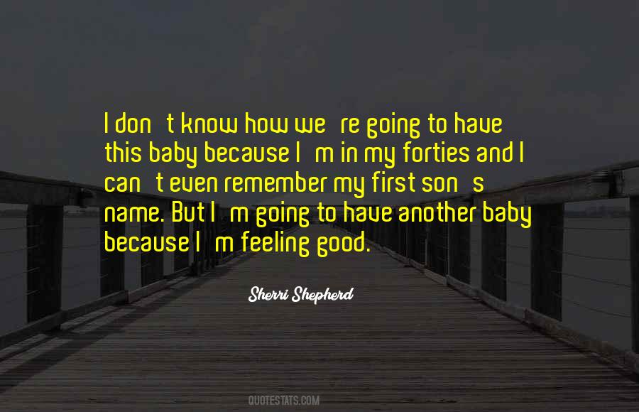First Baby Quotes #320788