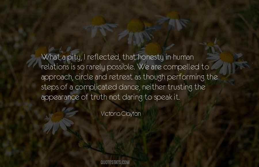I Speak The Truth Quotes #1087676