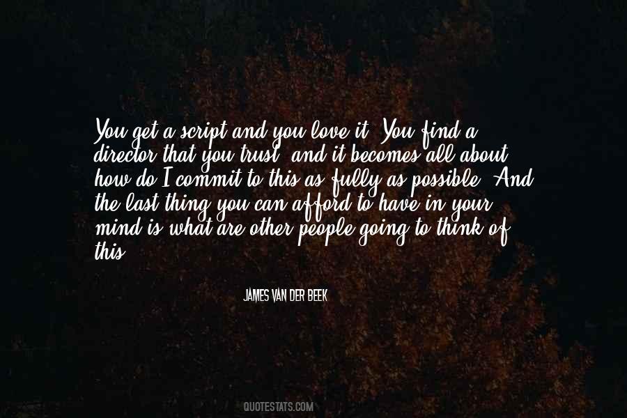 You Are What You Think Of Quotes #199714