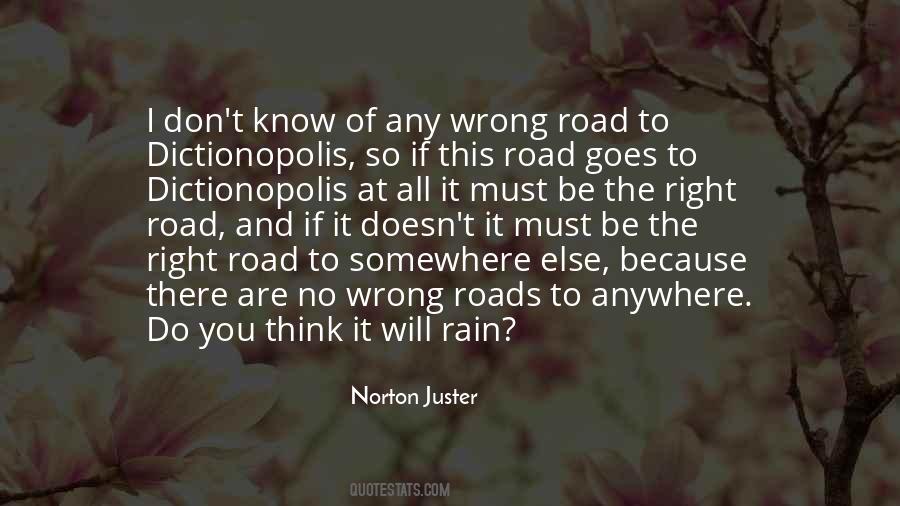 Quotes About The Wrong Road #1113245