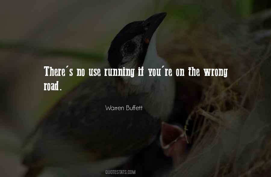 Quotes About The Wrong Road #1354399