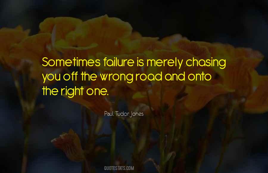 Quotes About The Wrong Road #1421826