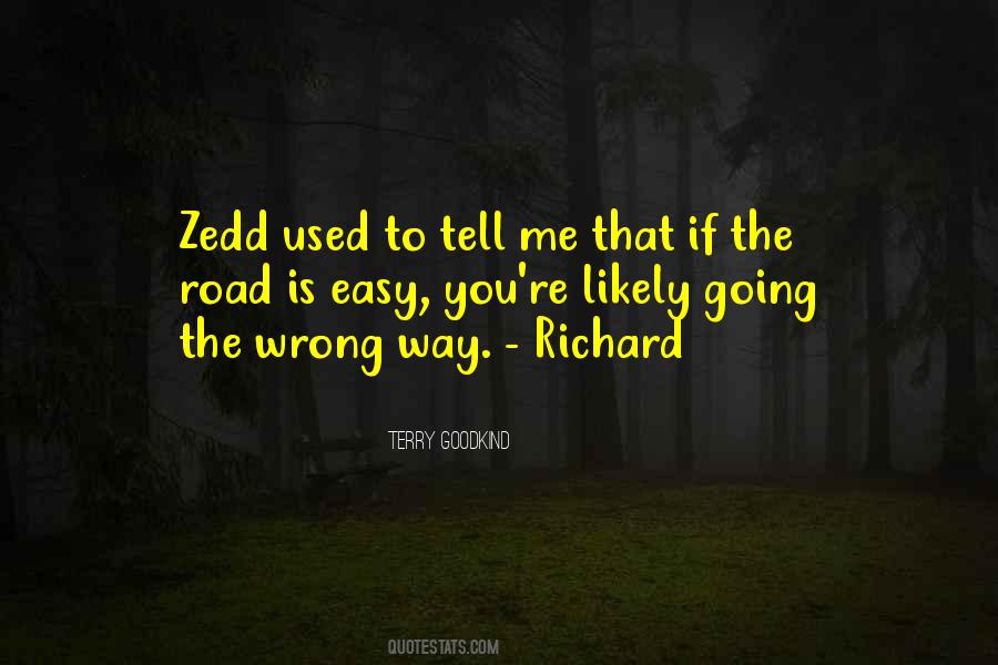 Quotes About The Wrong Road #1740642