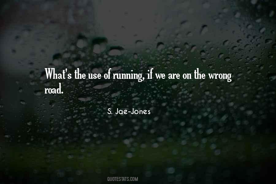 Quotes About The Wrong Road #520019