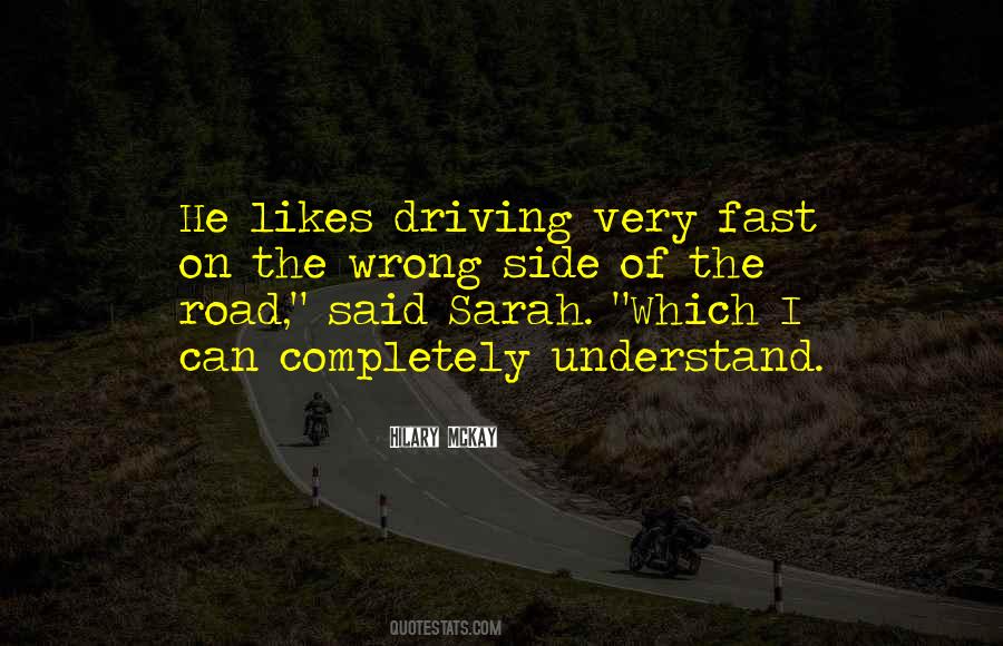 Quotes About The Wrong Road #601798