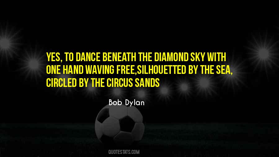 Beneath The Sky Quotes #337614
