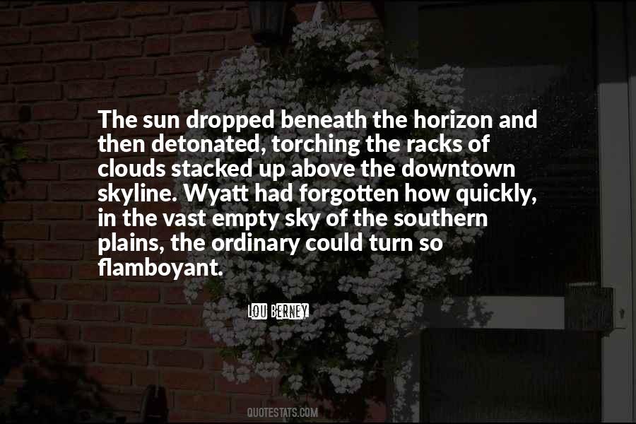 Beneath The Sky Quotes #745923