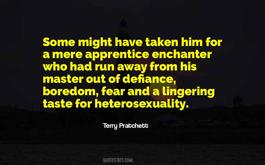 Apprentice And Master Quotes #599543