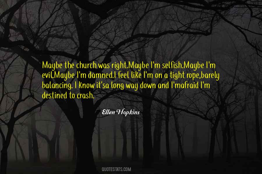 A Long Way Down Quotes #601364