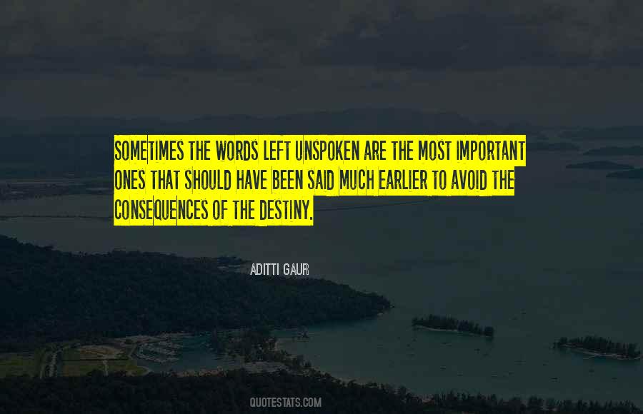 Consequences Of Words Quotes #28846