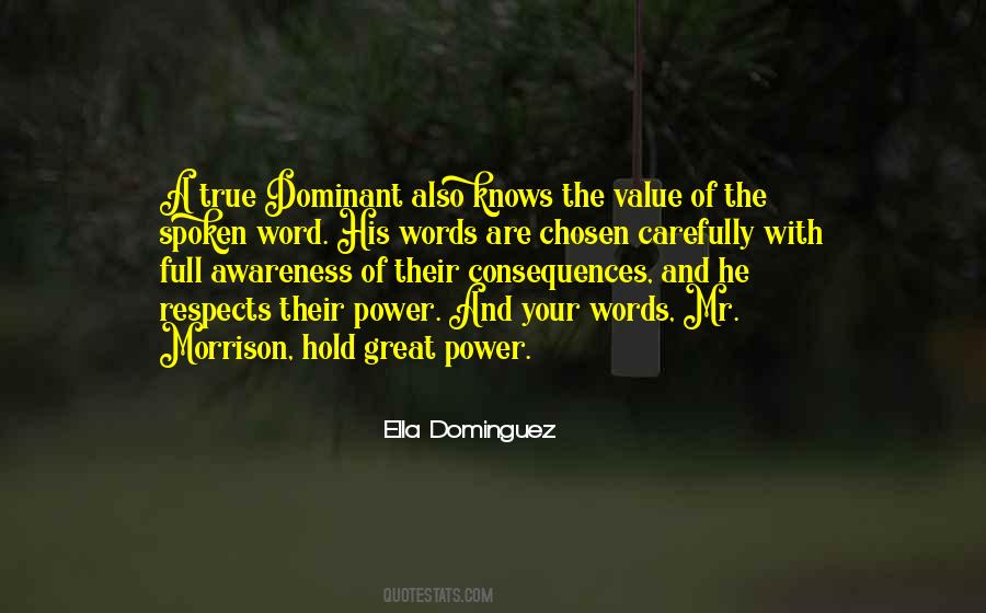 Consequences Of Words Quotes #749510