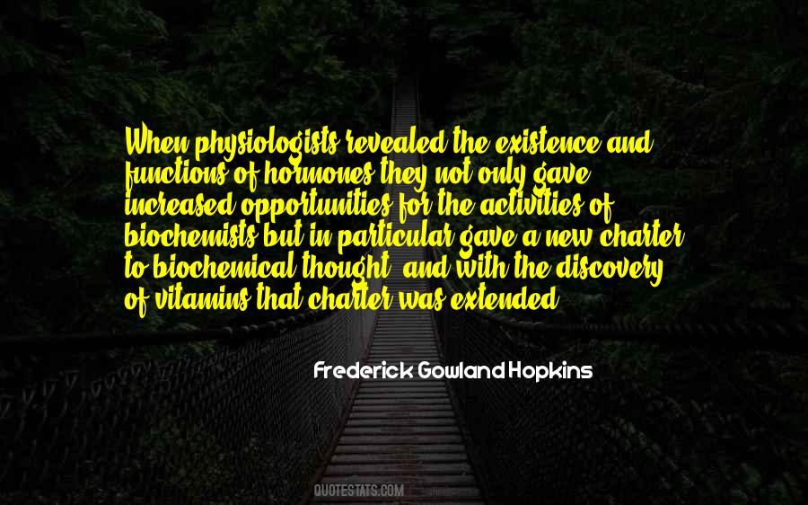 Gowland Hopkins Quotes #1146587