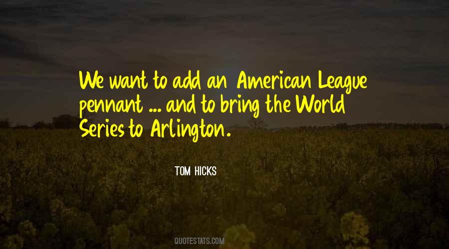 Arlington Quotes #1609422