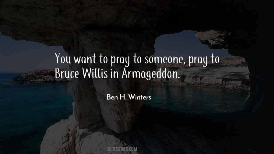 Armageddon Bruce Willis Quotes #500540