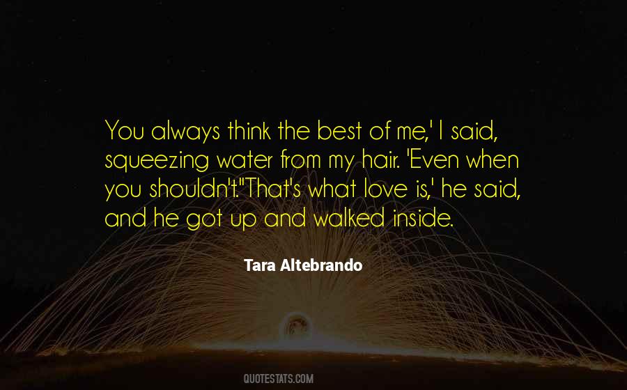 Think The Best Quotes #1050307