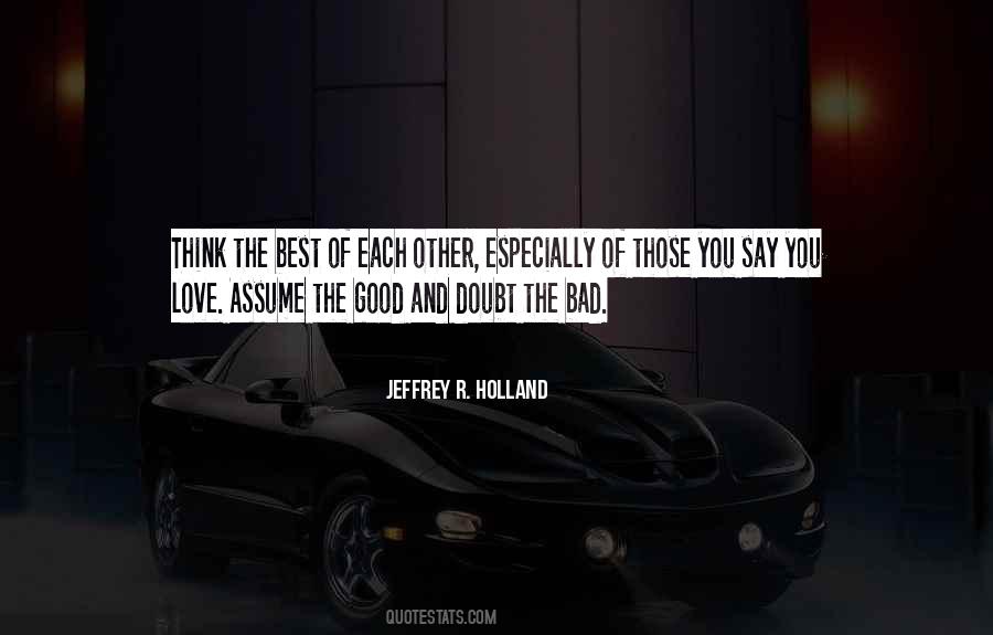 Think The Best Quotes #1853504