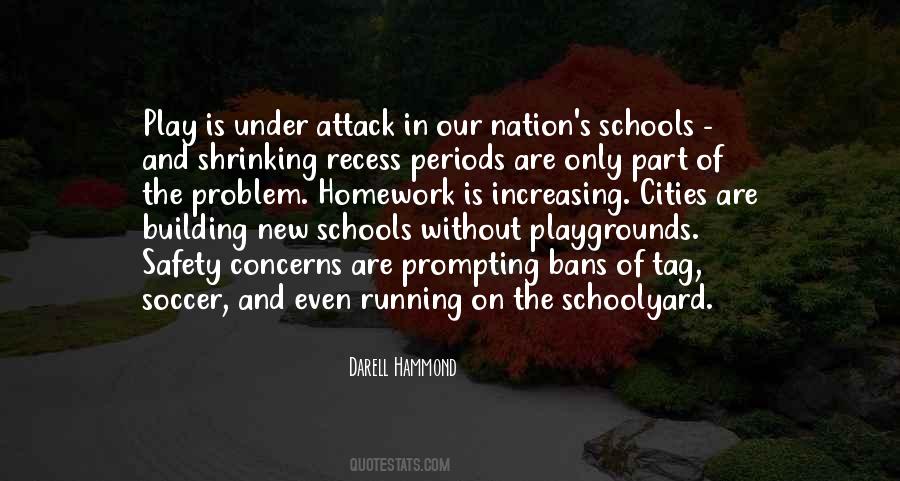 Quotes About More Recess #106993